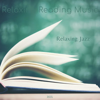 Relaxing Reading Music - Relaxing Jazz