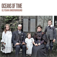 Elysian Underground - Oceans of Time