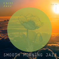 Smooth Morning Jazz - Chill Jazz