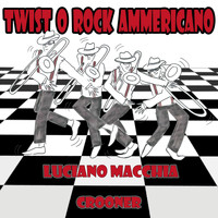 Luciano Macchia crooner - Twist o rock ammericano