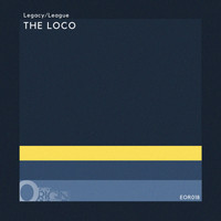 The Loco - Legacy / League