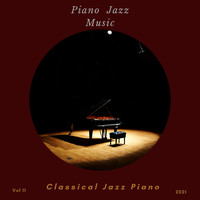 Classical Jazz Piano - Piano Jazz Music, Vol 11
