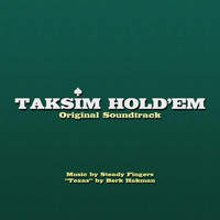 Steady Fingers - Taksim Hold'em (Original Soundtrack)