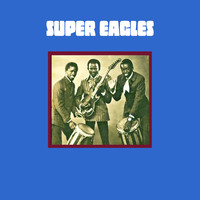 Super Eagles - Super Eagles