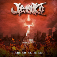 Jeriko - Perder el Miedo
