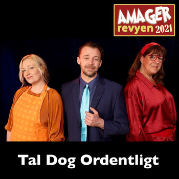 Amager Revyen - Tal Dog Ordentligt (Explicit)