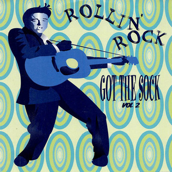 Various Artists - Rollin' Rock Got the Sock, Vol. 2