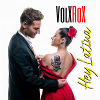 VolXRoX - Hey Latina