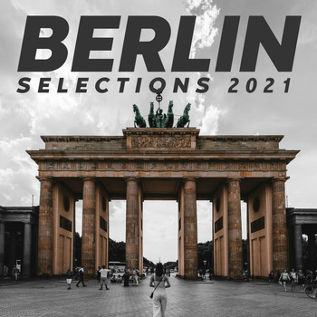 Various Artists - Berlin Selections 2021 - The Sounds of the City