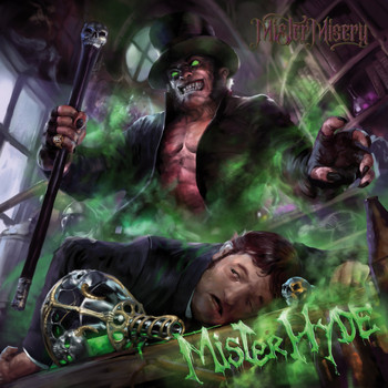 Mister Misery - Mister Hyde (Explicit)