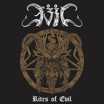 Evil - 邪悪を讃えよ (Rites of Evil) (Explicit)