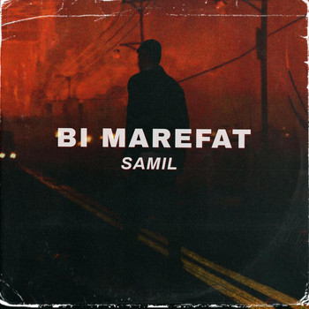 Samil - Bi Marefat (Explicit)