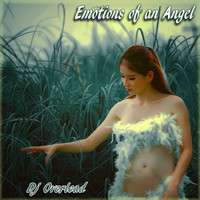 Dj Overlead - Emotions of an Angel