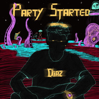 Diaz - Party Started