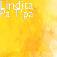 Lindita - Pa T’pa