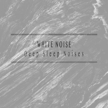 White Noise - Depp Sleep Noises