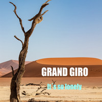 Grand Giro - It's so Lonely (Music-For-Nature Version)