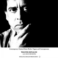 Walter Rinaldi - Contemporary Classical Music Works / Fugues and Contrapunctus