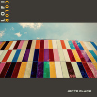 JeffD Clark - Lofi Color