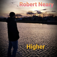 Robert Neary - Higher