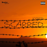 Kyree - Scarred (Explicit)