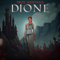 Troy Santana - Dione (Explicit)