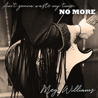 Meg Williams - No More