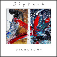 DIPTYCH - Dichotomy
