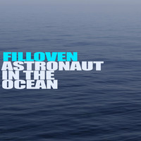 Filloven - Astronaut in the Ocean