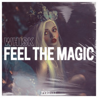 WHISK - Feel the Magic