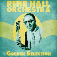 Rene Hall Orchestra - Golden Selection (Remastered)