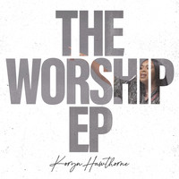 Koryn Hawthorne - The Worship EP