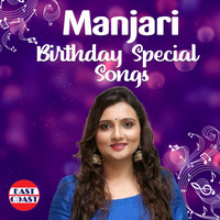 Manjari - Manjari Birthday Special Songs