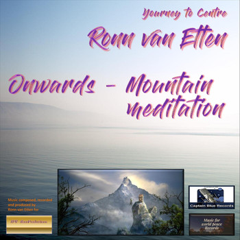 Ronn Van Etten - Onwards (Mountain Meditation)