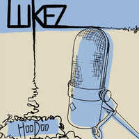 Lukez - Hoodoo