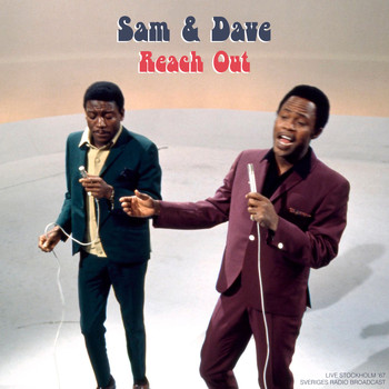 Sam & Dave - Reach Out (Live Stockholm '67)