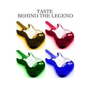 Taste - Behind The Legend
