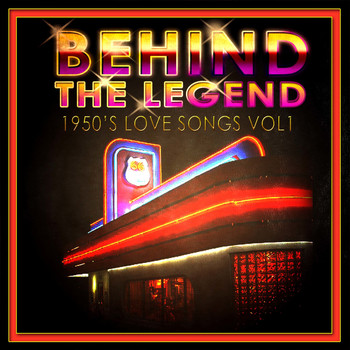 Various Artists - Behind The Legend - 50's Love Songs, Vol. 1