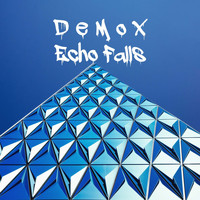 DeMox / - Echo Falls