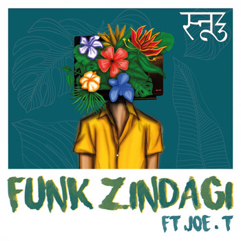 Snooz3 / - Funk Zindagi
