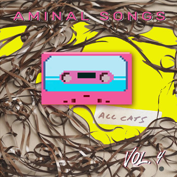 AMINAL SONGS - Aminal Songs, Vol. 4: All Cats