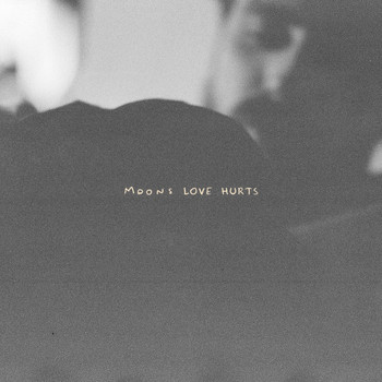 Moons / - Love Hurts