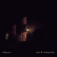 Moons / - Live at Miguelão