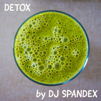 DJ Spandex / - Detox