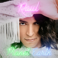 Raul - Planet Earth