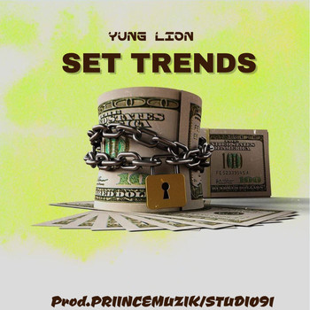 Yung Lion - Set Trends
