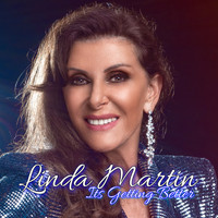 Linda Martin - It's Getting Better