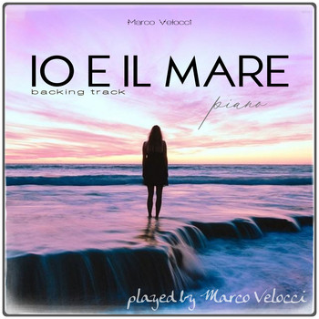Marco Velocci - Io e il mare
