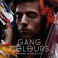 Gang Colours - Invisible in Your City
