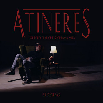Ruggero - ATINERES - Questo film che si chiama vita